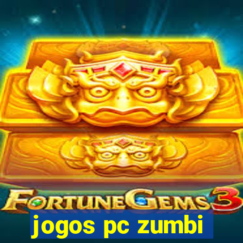 jogos pc zumbi