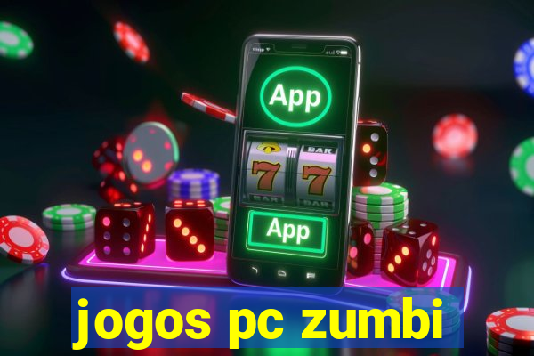 jogos pc zumbi