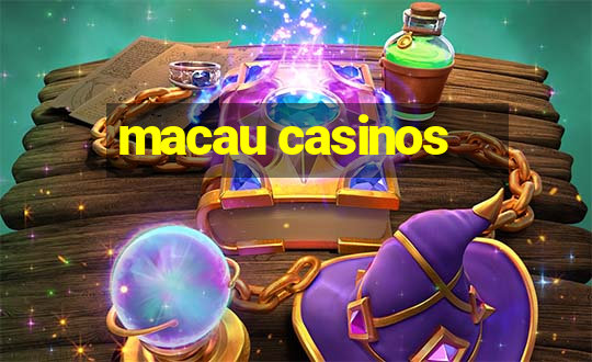 macau casinos