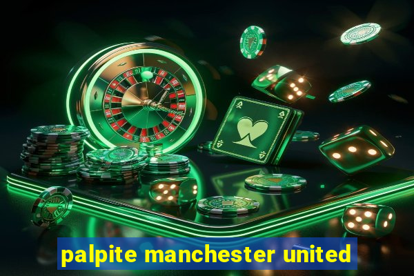 palpite manchester united