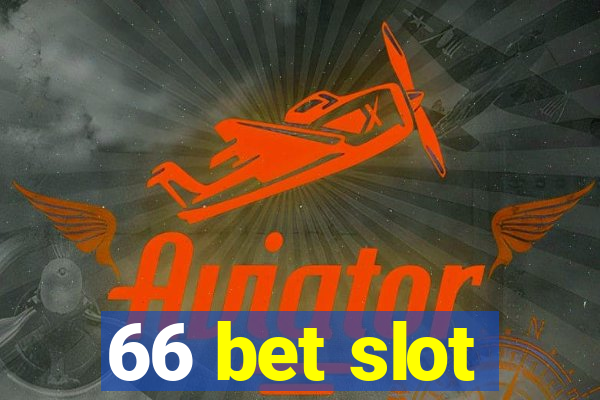 66 bet slot