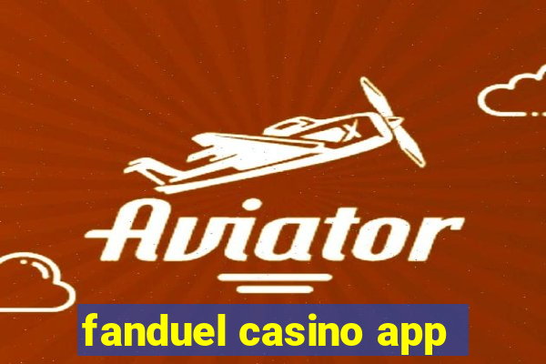 fanduel casino app