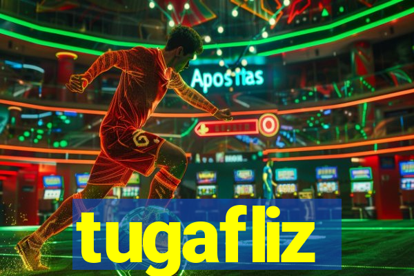 tugafliz