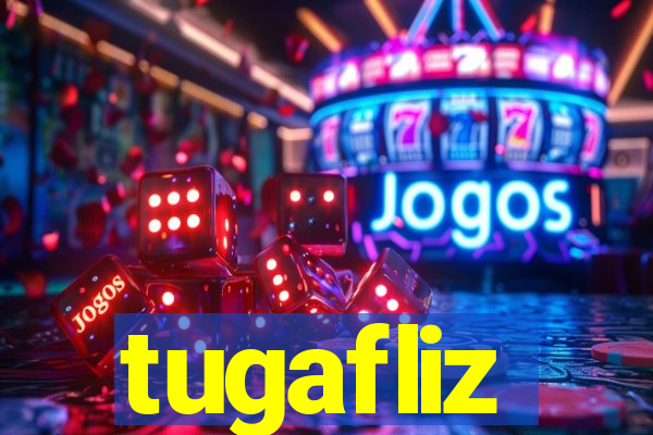 tugafliz