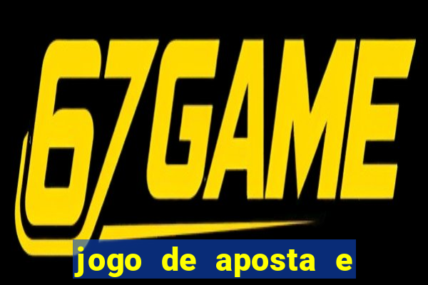 jogo de aposta e ganha dinheiro