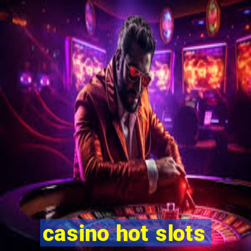 casino hot slots