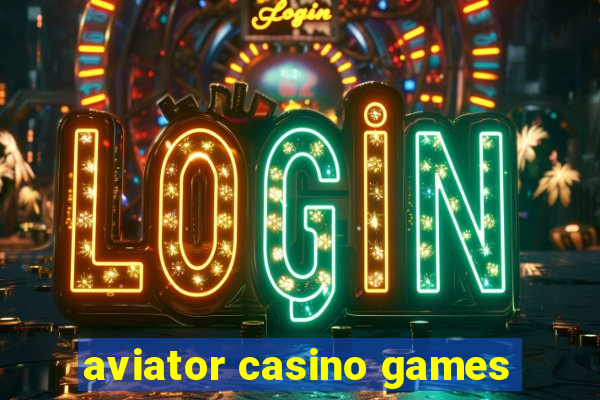 aviator casino games