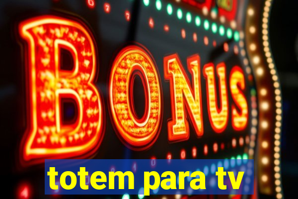 totem para tv