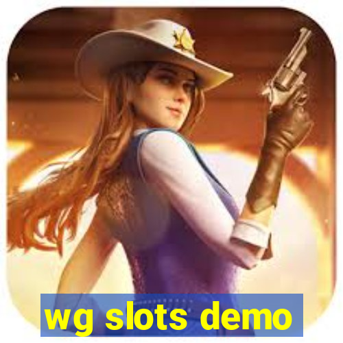 wg slots demo