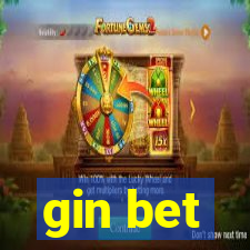 gin bet