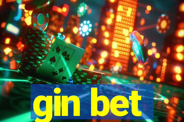 gin bet