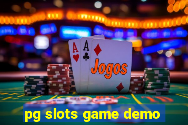 pg slots game demo