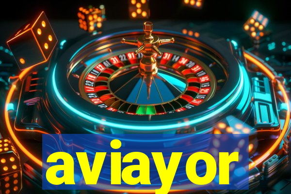 aviayor