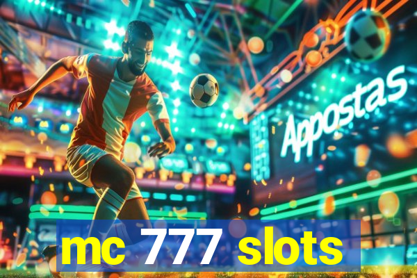 mc 777 slots