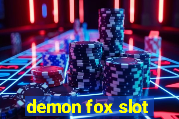 demon fox slot