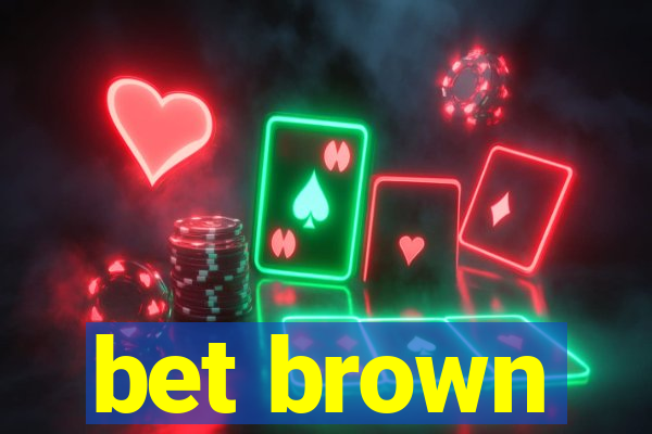 bet brown