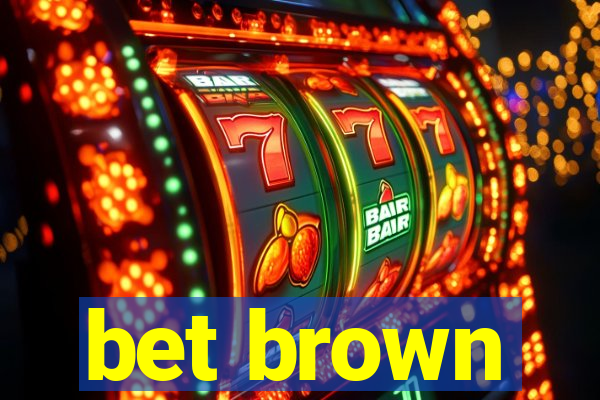 bet brown