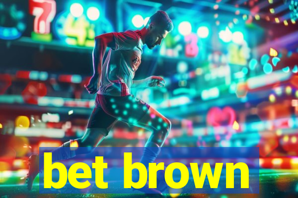 bet brown