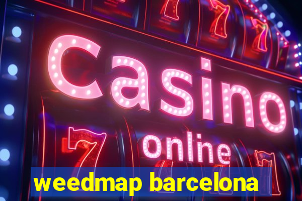 weedmap barcelona