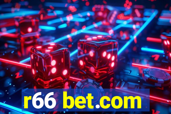 r66 bet.com