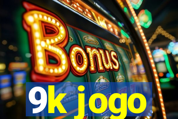 9k jogo