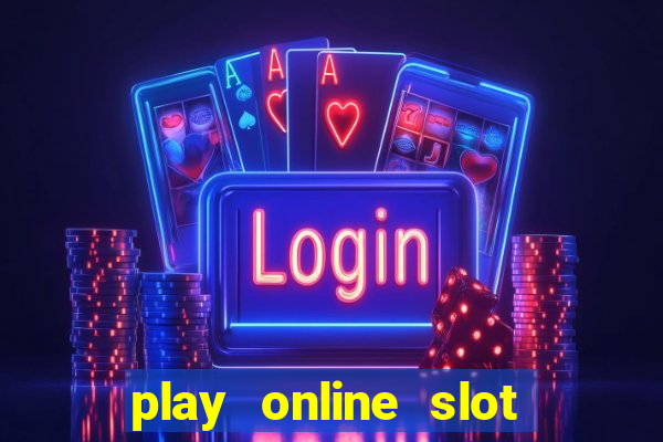 play online slot machine games