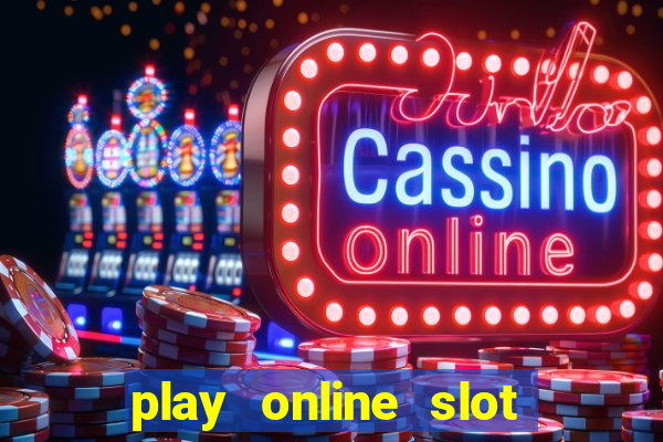 play online slot machine games