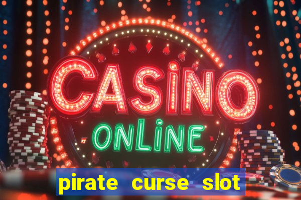 pirate curse slot free play