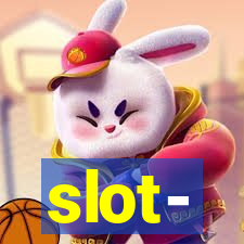 slot-