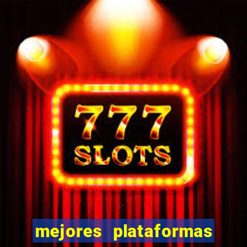 mejores plataformas de casino online