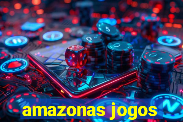 amazonas jogos