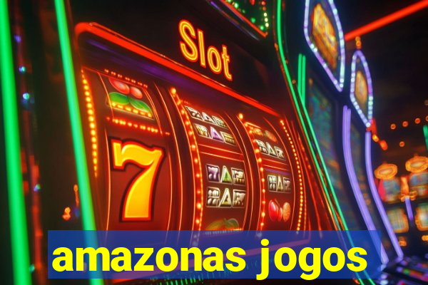 amazonas jogos