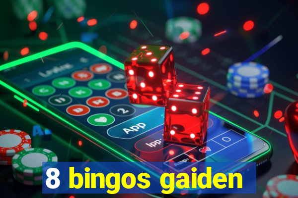 8 bingos gaiden