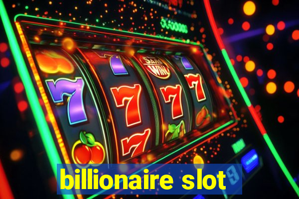 billionaire slot