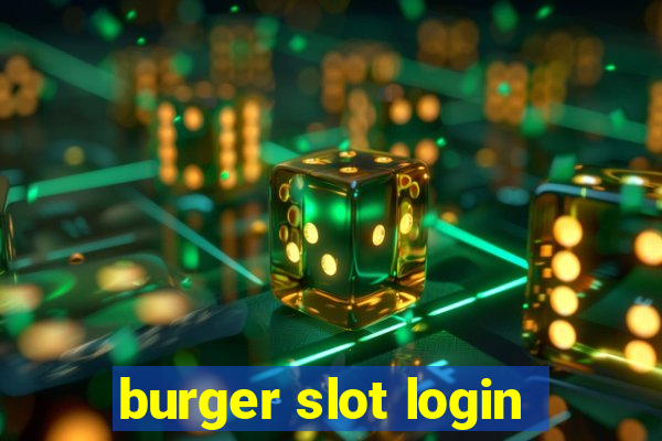 burger slot login