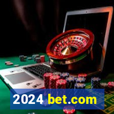 2024 bet.com