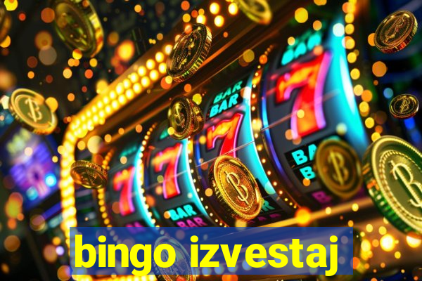 bingo izvestaj