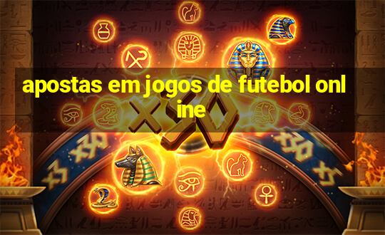 apostas em jogos de futebol online