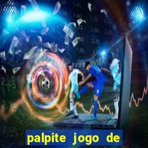 palpite jogo de futebol hoje