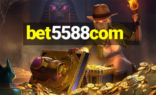 bet5588com