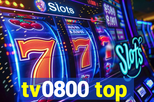 tv0800 top