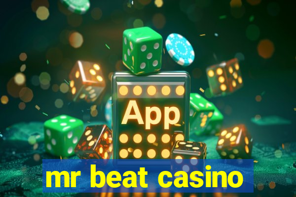 mr beat casino