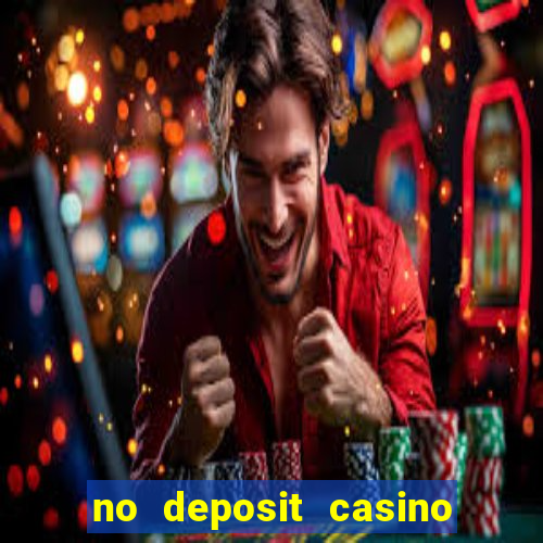 no deposit casino free spins