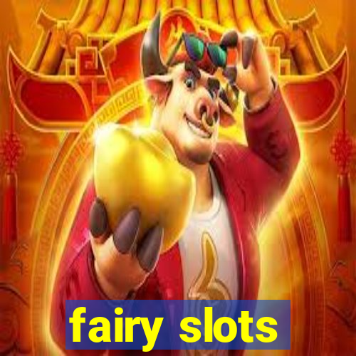 fairy slots