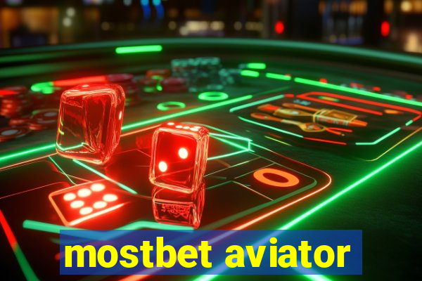 mostbet aviator