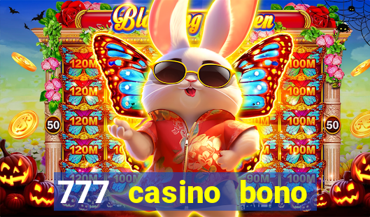 777 casino bono sin depósito