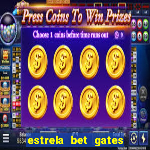 estrela bet gates of olympus