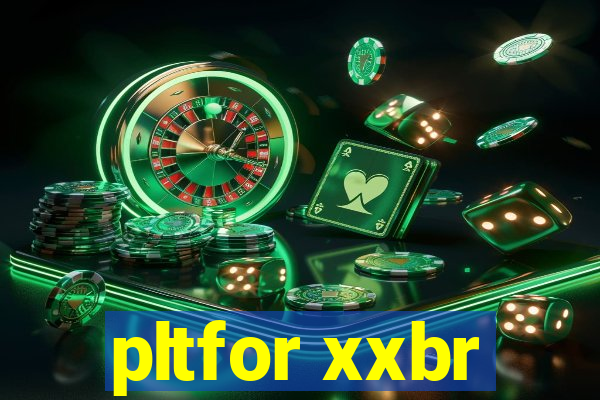 pltfor xxbr