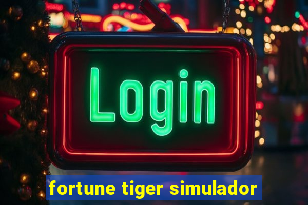 fortune tiger simulador