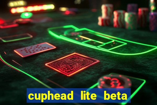 cuphead lite beta 9.1 download todas as ilhas